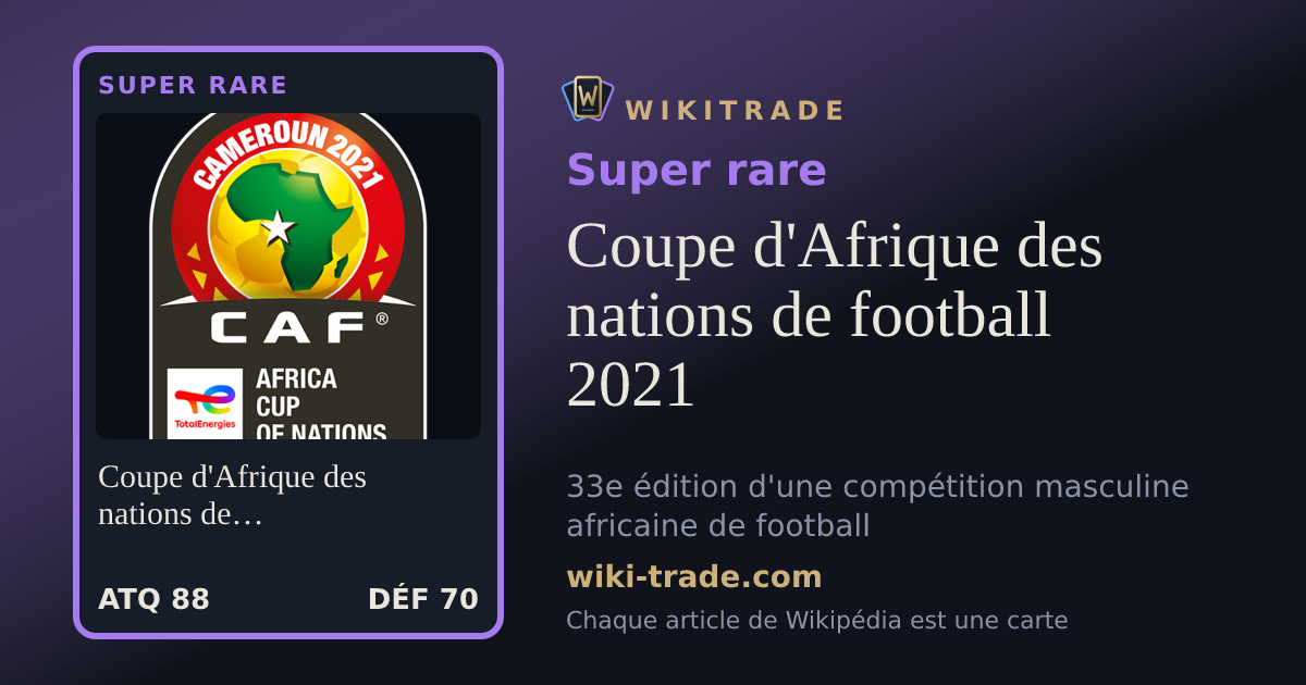 Coupe d'Afrique des nations de football 2021 — carte Super rare
