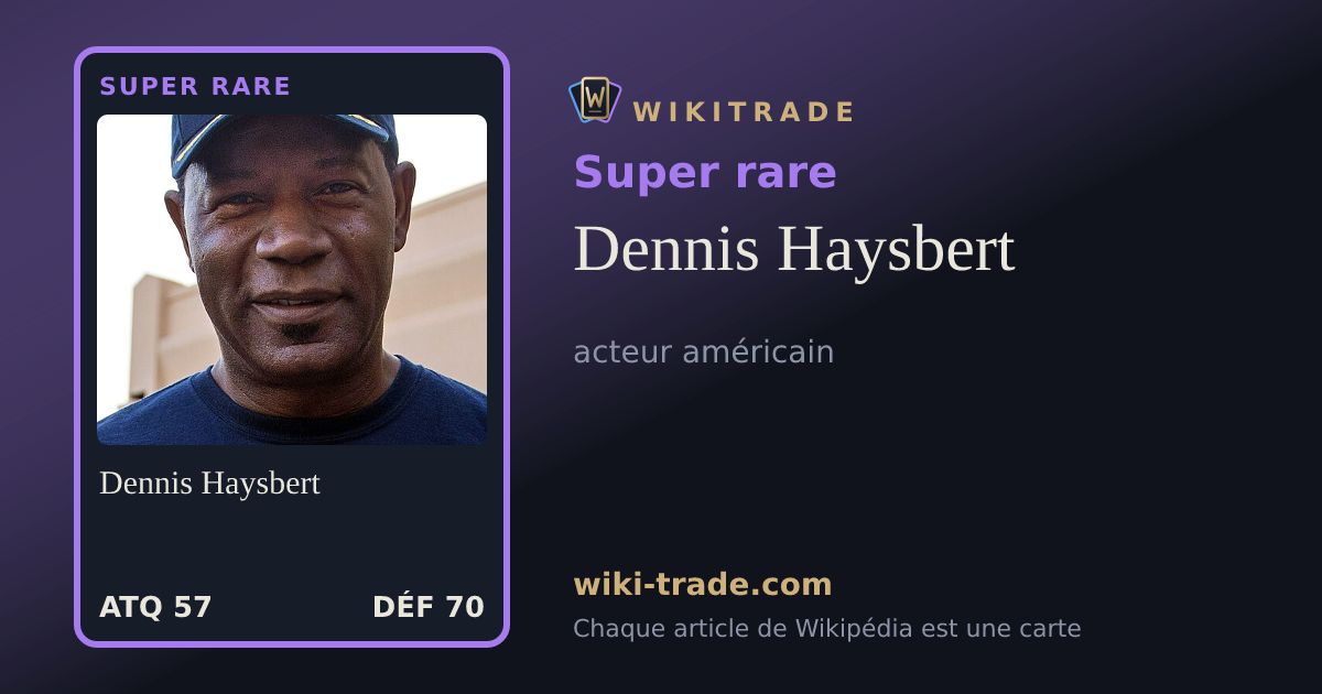 Dennis Haysbert — carte Super rare