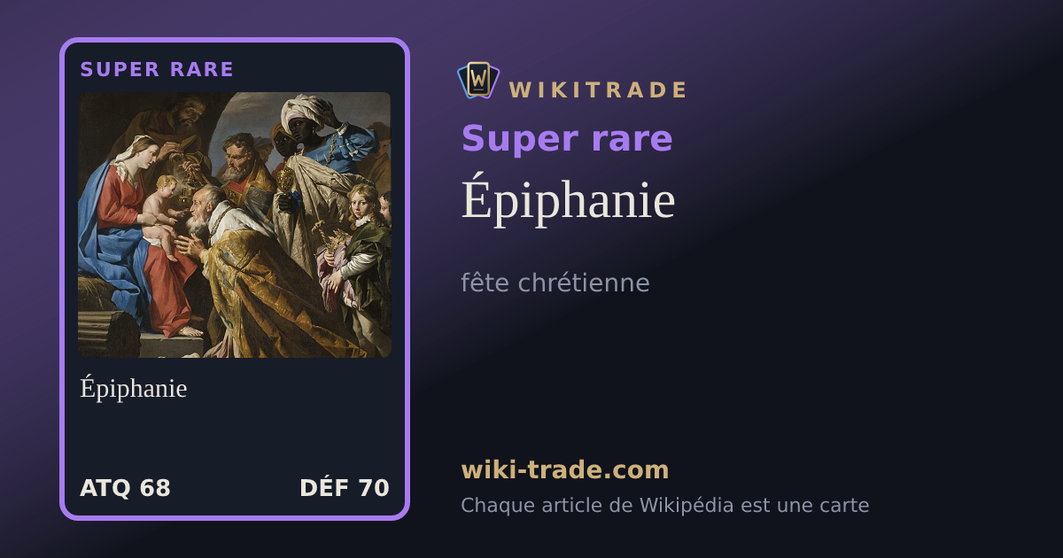 Épiphanie — carte Super rare
