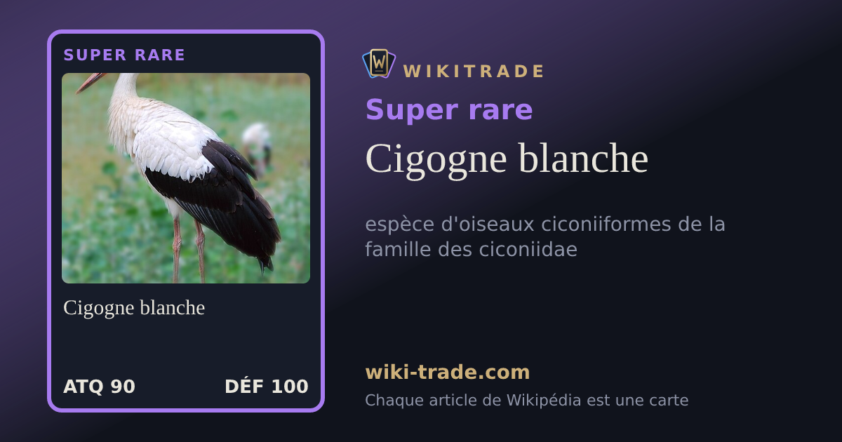 Cigogne blanche — carte Super rare