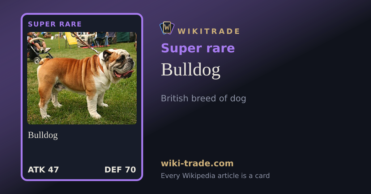 Bulldog — Super rare card