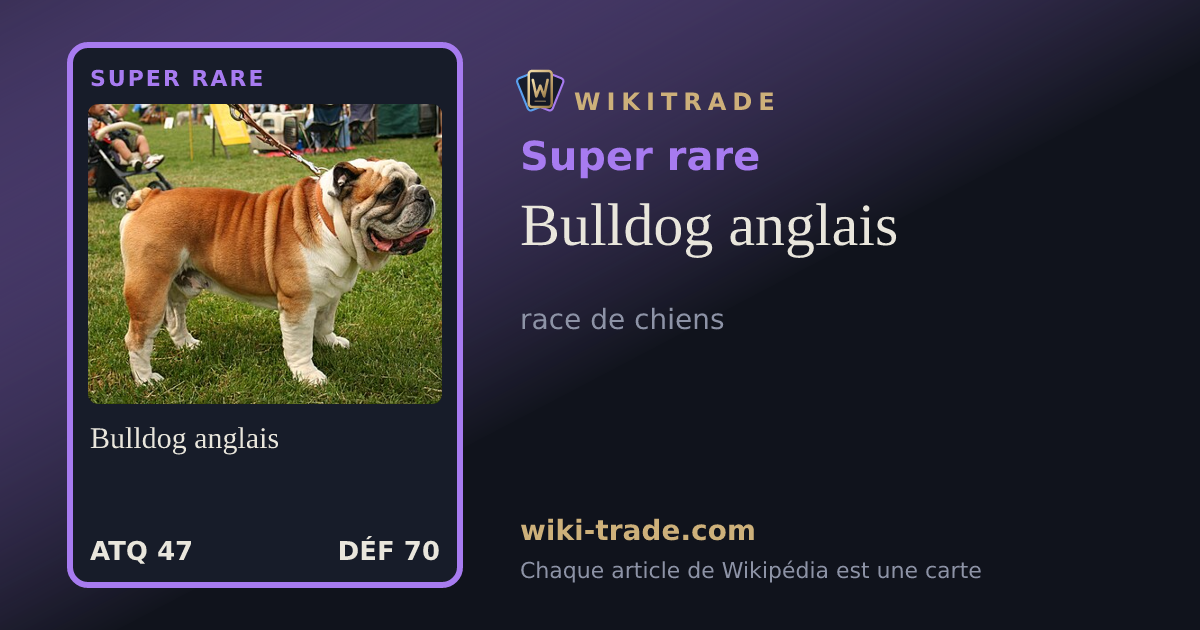 Bulldog anglais — carte Super rare