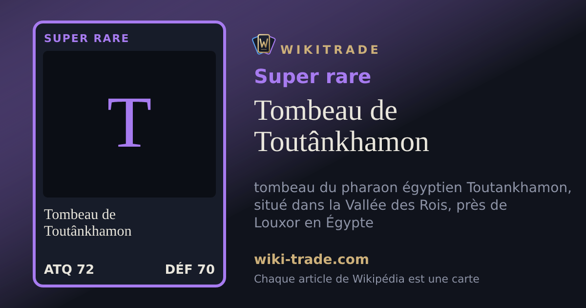 Tombeau de Toutânkhamon — carte Super rare