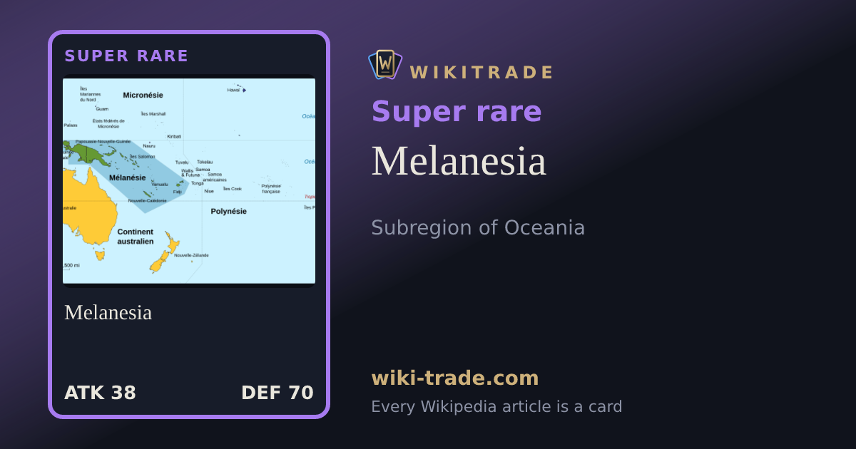Melanesia — Super rare card