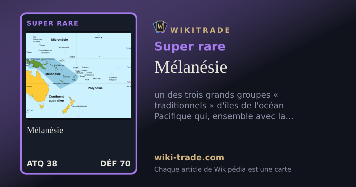 Mélanésie — carte Super rare