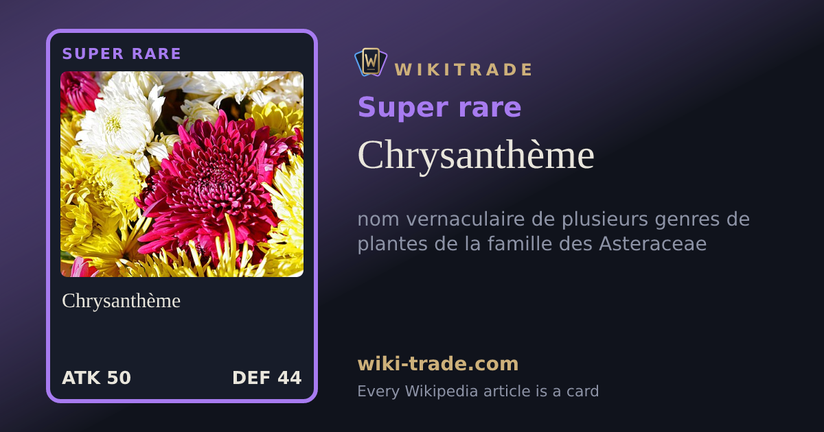 Chrysanthème — Super rare card