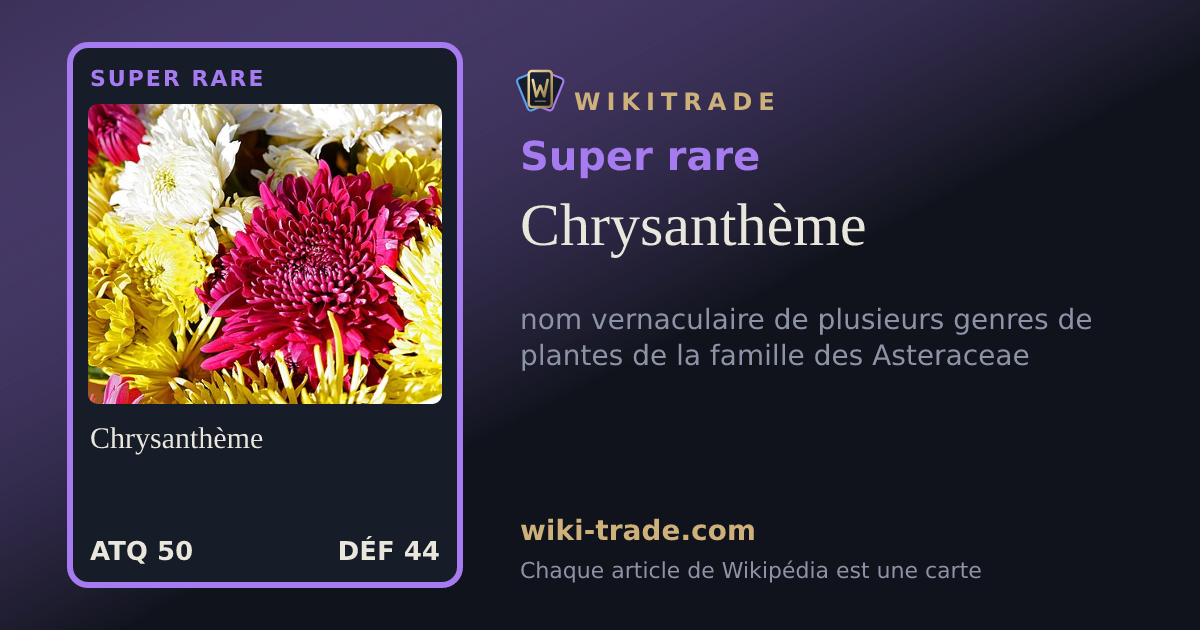 Chrysanthème — carte Super rare