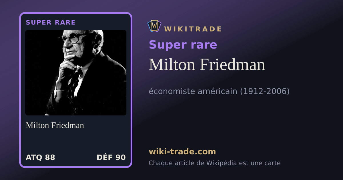 Milton Friedman — carte Super rare