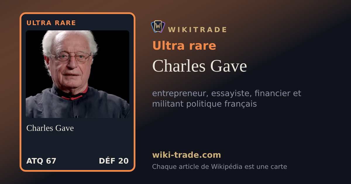 Charles Gave — carte Ultra rare