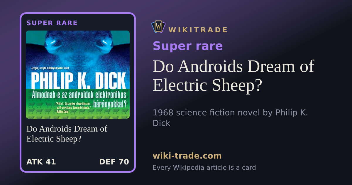 Do Androids Dream of Electric Sheep? — Super rare card