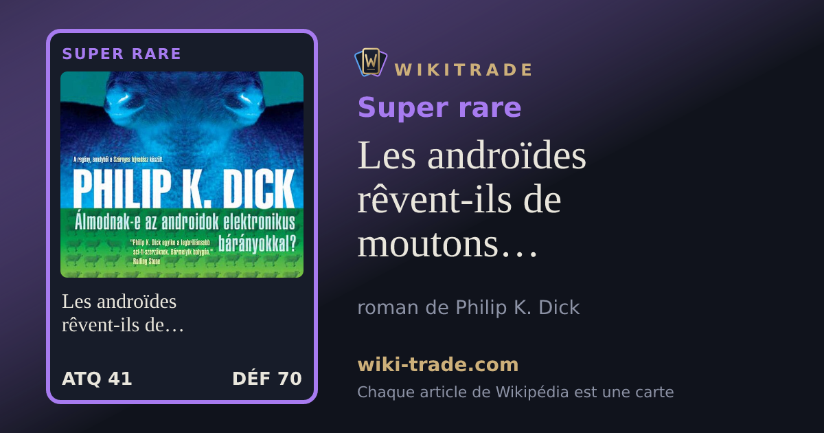 Les androïdes rêvent-ils de moutons électriques ? — carte Super rare
