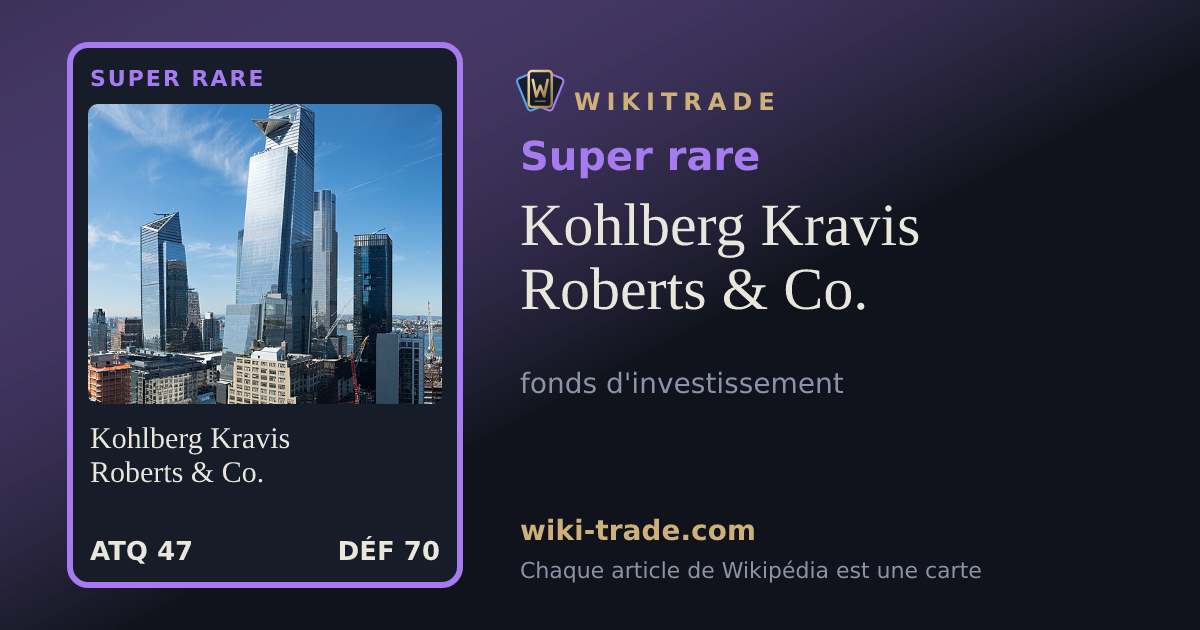 Kohlberg Kravis Roberts & Co. — carte Super rare
