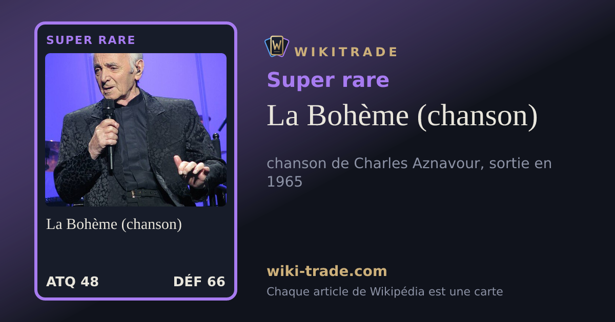 La Bohème (chanson) — carte Super rare