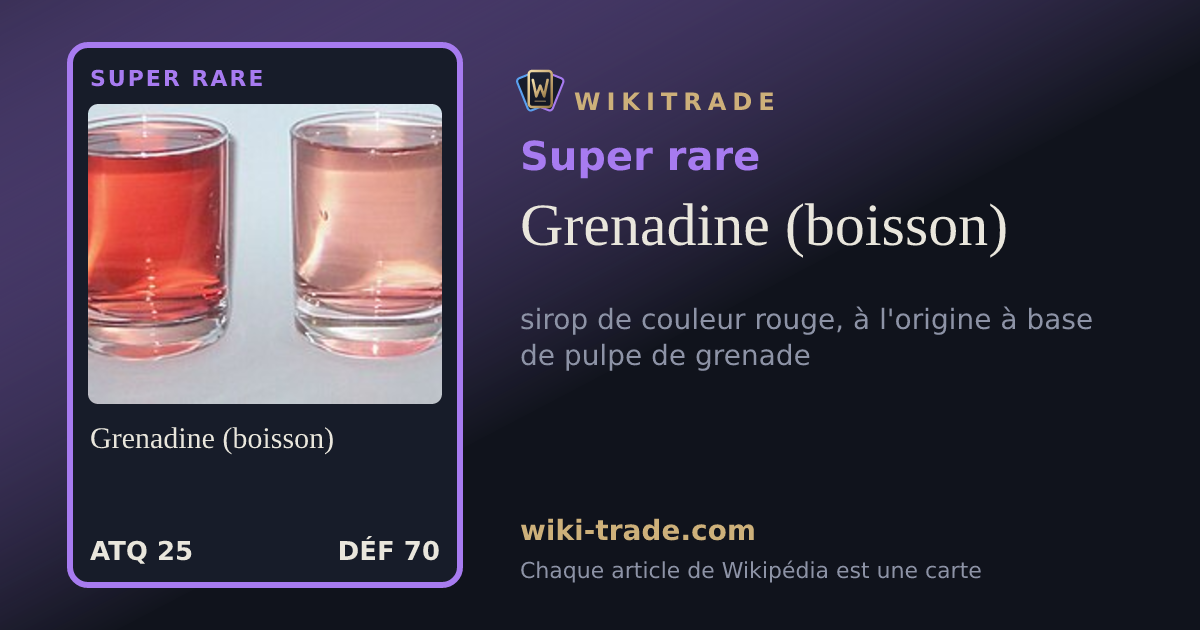 Grenadine (boisson) — carte Super rare
