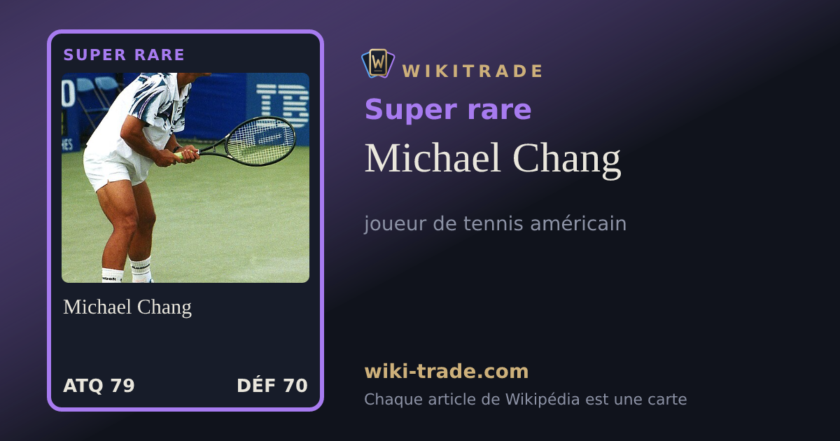 Michael Chang — carte Super rare
