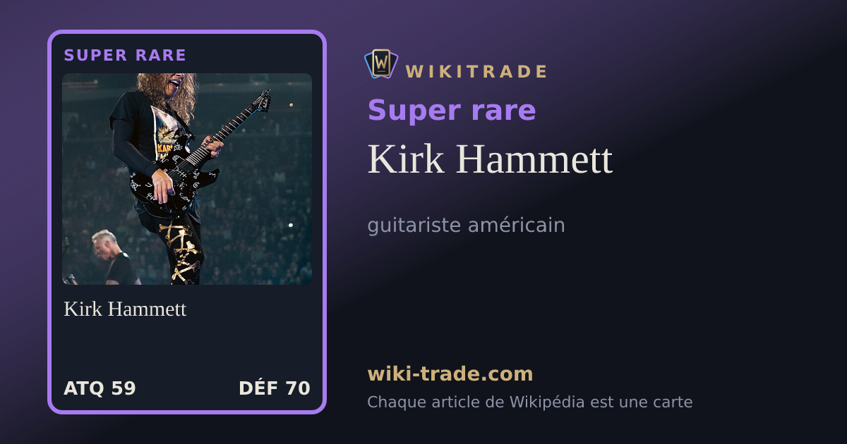 Kirk Hammett — carte Super rare