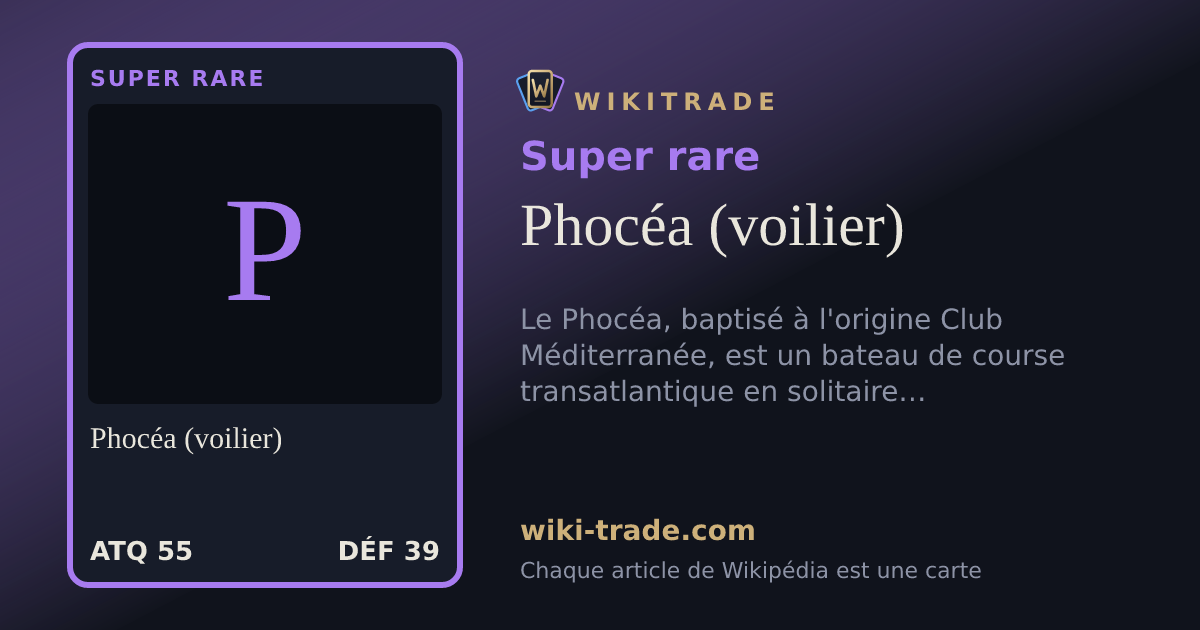 Phocéa (voilier) — carte Super rare