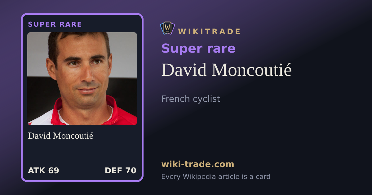 David Moncoutié — Super rare card