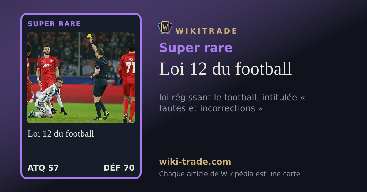 Loi 12 du football — carte Super rare