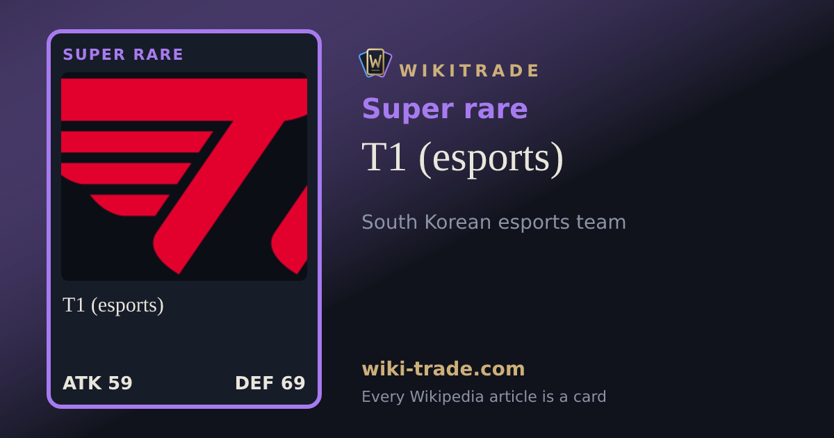 T1 (esports) — Super rare card