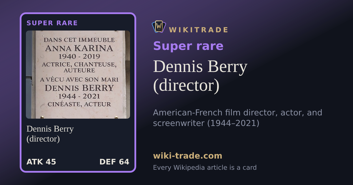 Dennis Berry (director) — Super rare card
