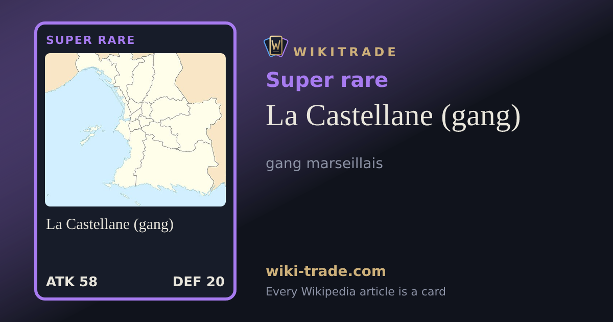 La Castellane (gang) — Super rare card