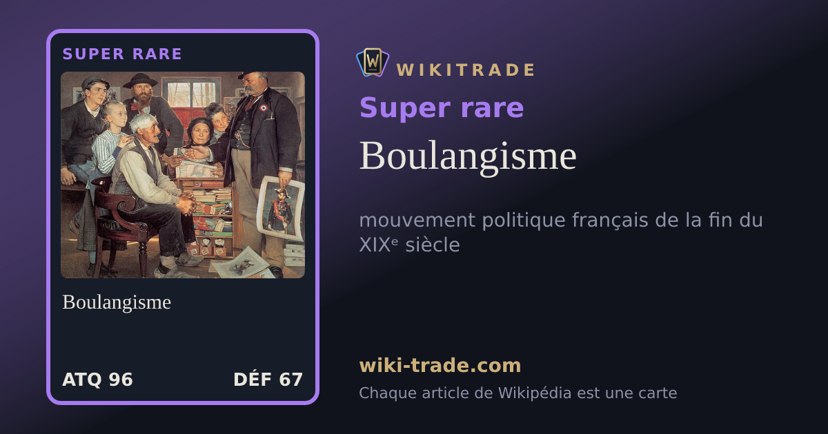 Boulangisme — carte Super rare
