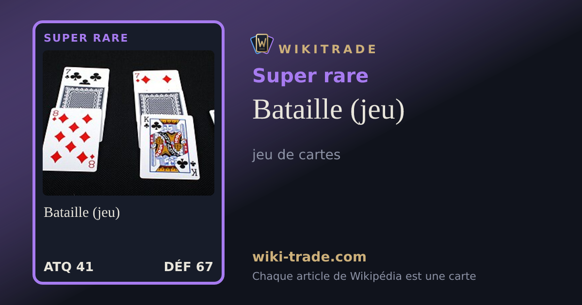 Bataille (jeu) — carte Super rare
