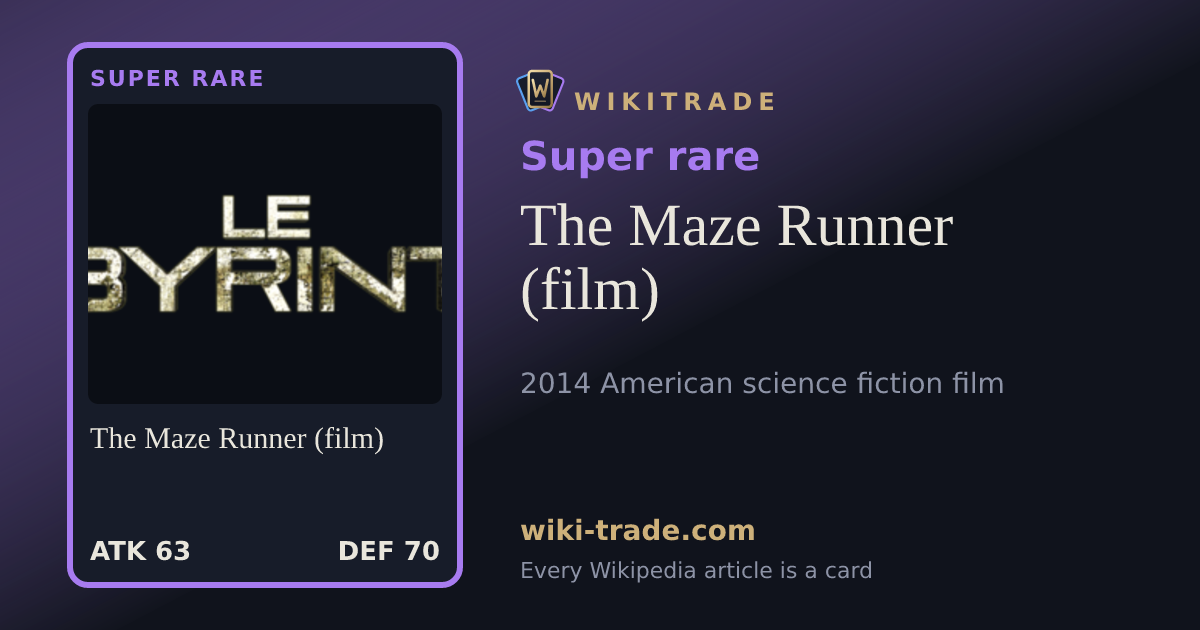 The Maze Runner (film) — Super rare card