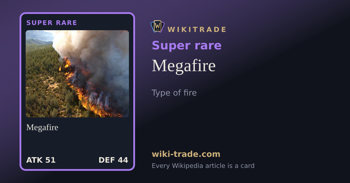 Megafire — Super rare card