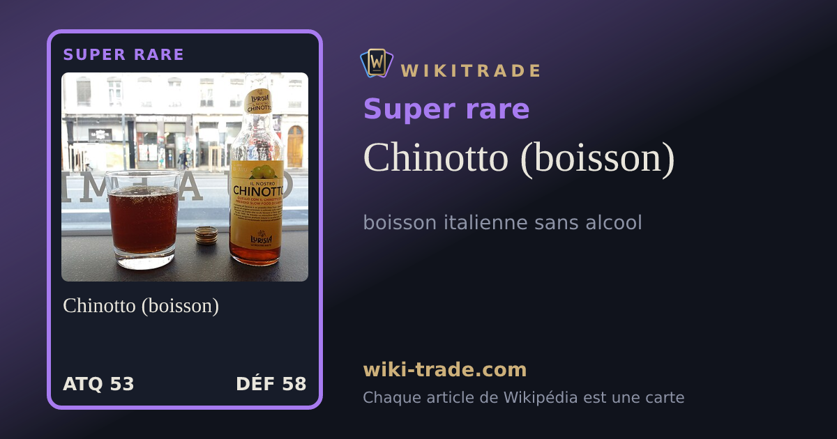 Chinotto (boisson) — carte Super rare