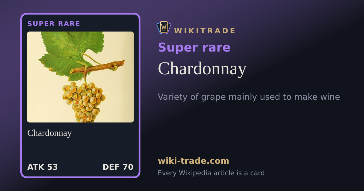 Chardonnay — Super rare card