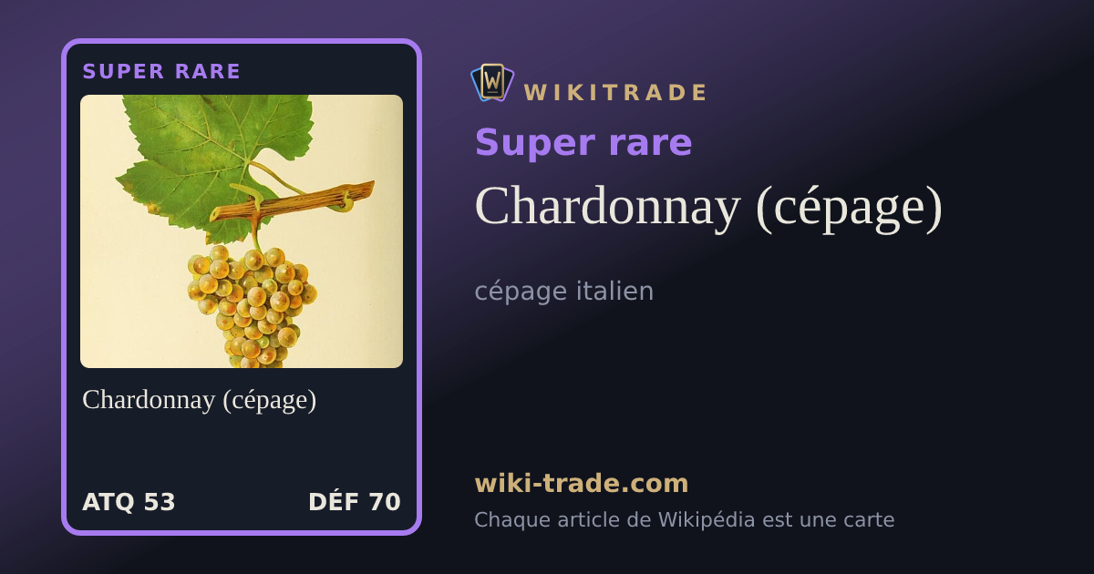Chardonnay (cépage) — carte Super rare
