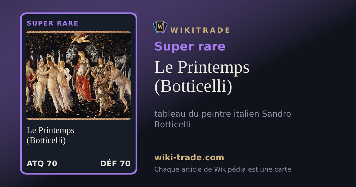 Le Printemps (Botticelli) — carte Super rare
