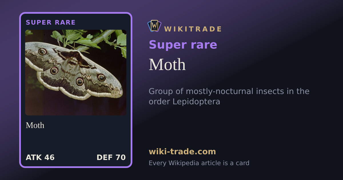 Moth — Super rare card