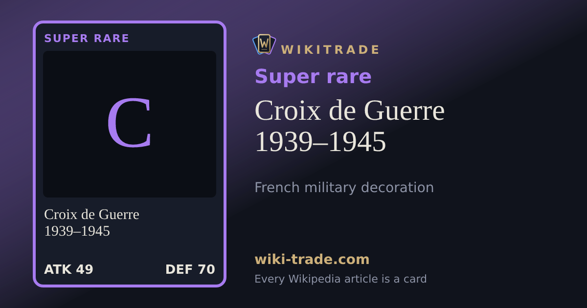 Croix de Guerre 1939–1945 — Super rare card