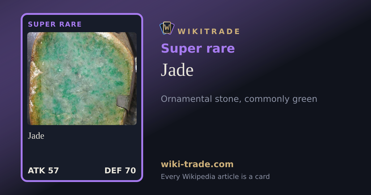 Jade — Super rare card