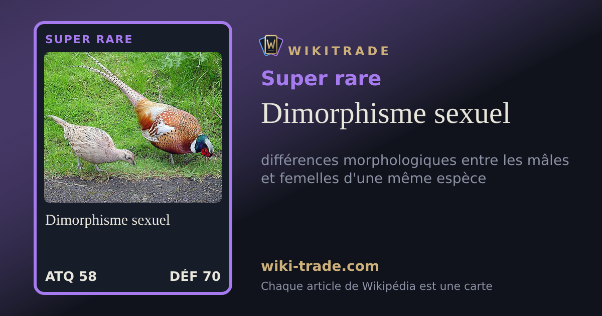 Dimorphisme sexuel — carte Super rare