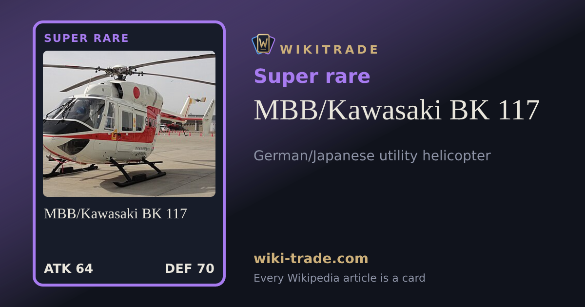 MBB/Kawasaki BK 117 — Super rare card