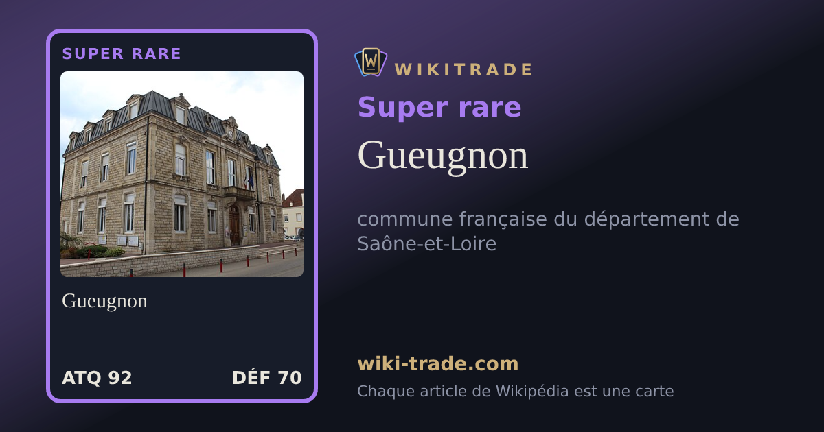 Gueugnon — carte Super rare