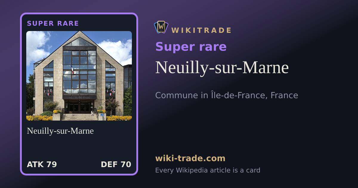 Neuilly-sur-Marne — Super rare card