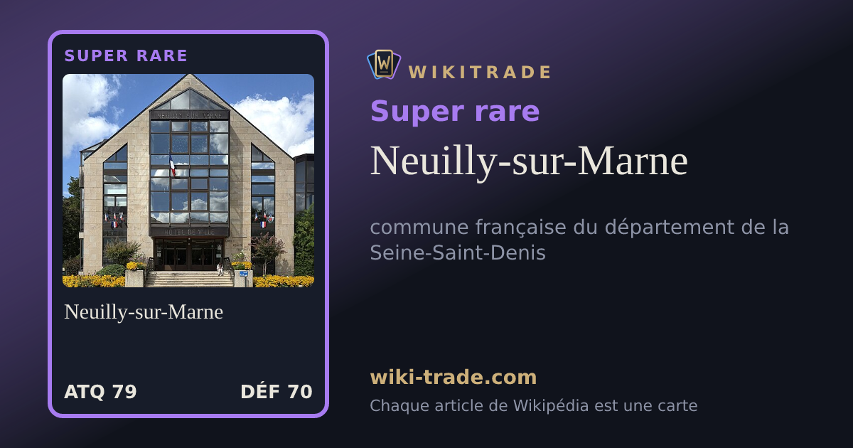 Neuilly-sur-Marne — carte Super rare