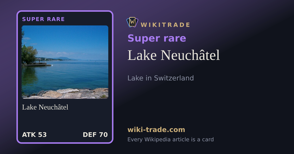 Lake Neuchâtel — Super rare card