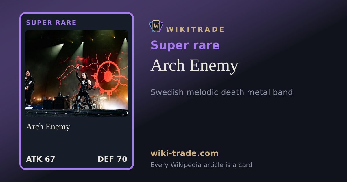 Arch Enemy — Super rare card