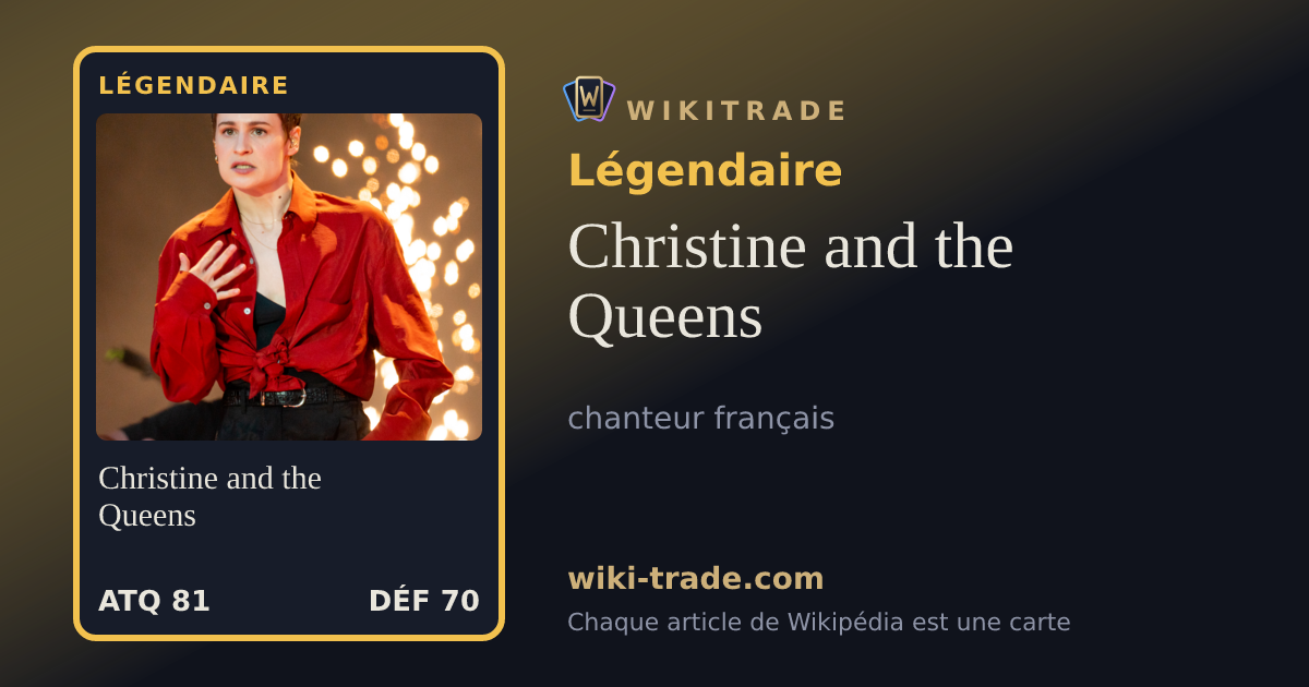 Christine and the Queens — carte Légendaire