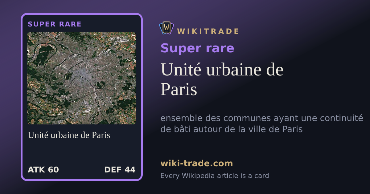 Unité urbaine de Paris — Super rare card