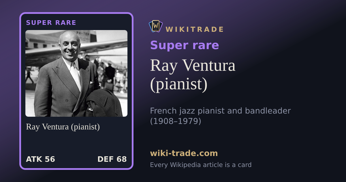 Ray Ventura (pianist) — Super rare card
