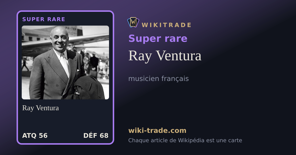 Ray Ventura — carte Super rare