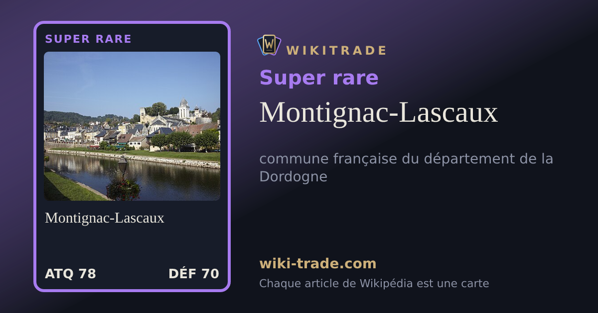 Montignac-Lascaux — carte Super rare