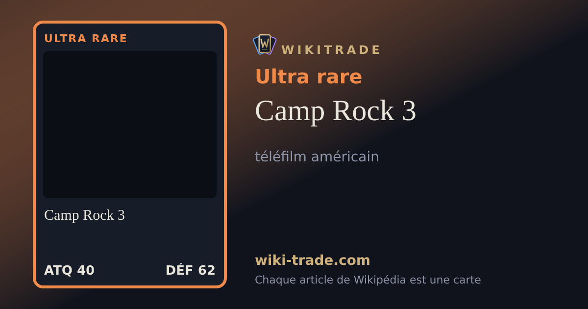 Camp Rock 3 — carte Ultra rare